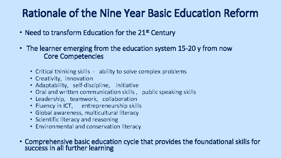 Education Rationale The Nine Year Basic Continuous Education Rationale of