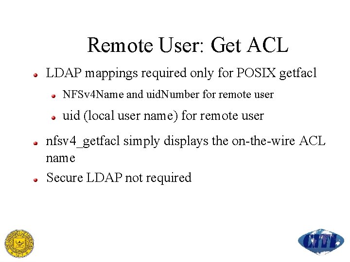 Remote User: Get ACL LDAP mappings required only for POSIX getfacl NFSv 4 Name