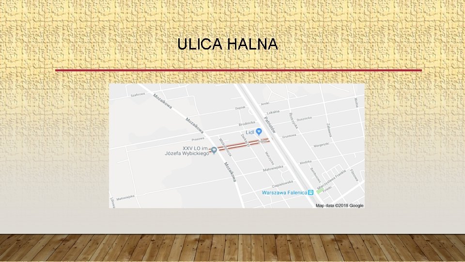 ULICA HALNA 