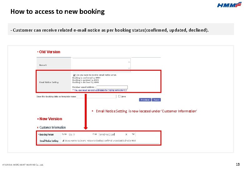 How to access to new booking - Customer can receive related e-mail notice as