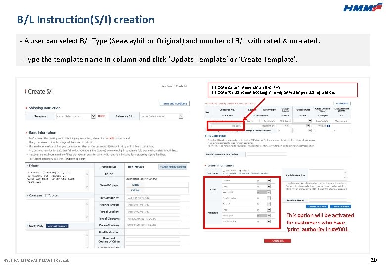 B/L Instruction(S/I) creation - A user can select B/L Type (Seawaybill or Original) and