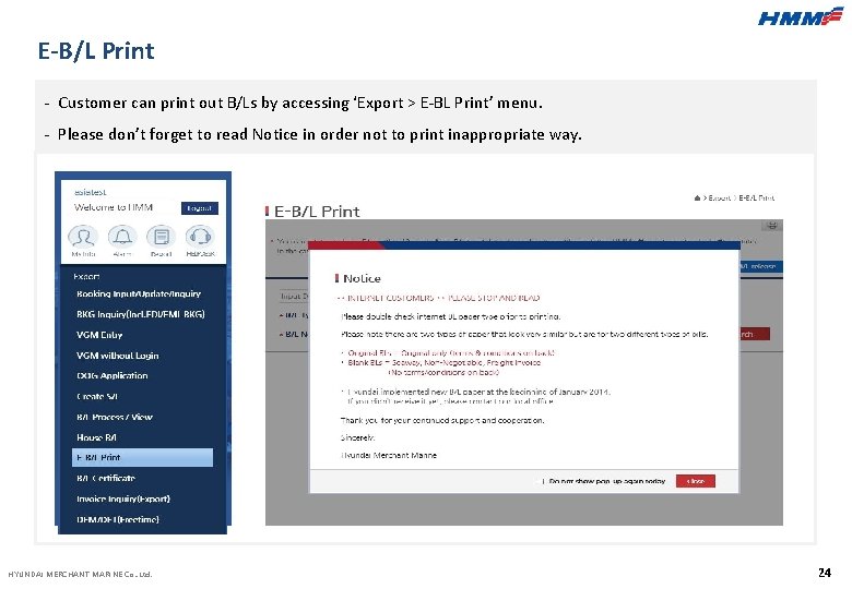 E-B/L Print - Customer can print out B/Ls by accessing ‘Export > E-BL Print’