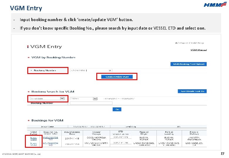 VGM Entry - Input booking number & click ‘create/update VGM’ button. - If you