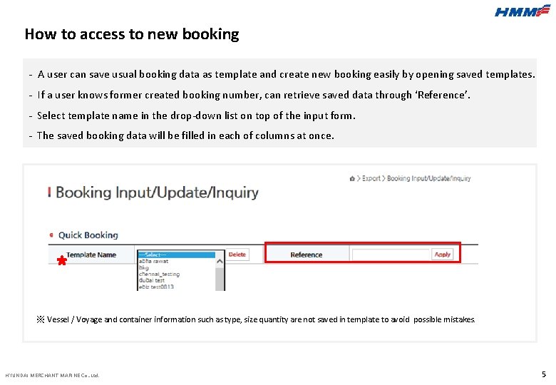 How to access to new booking - A user can save usual booking data