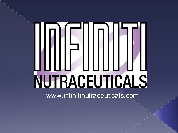 www. infinitinutraceuticals. com 