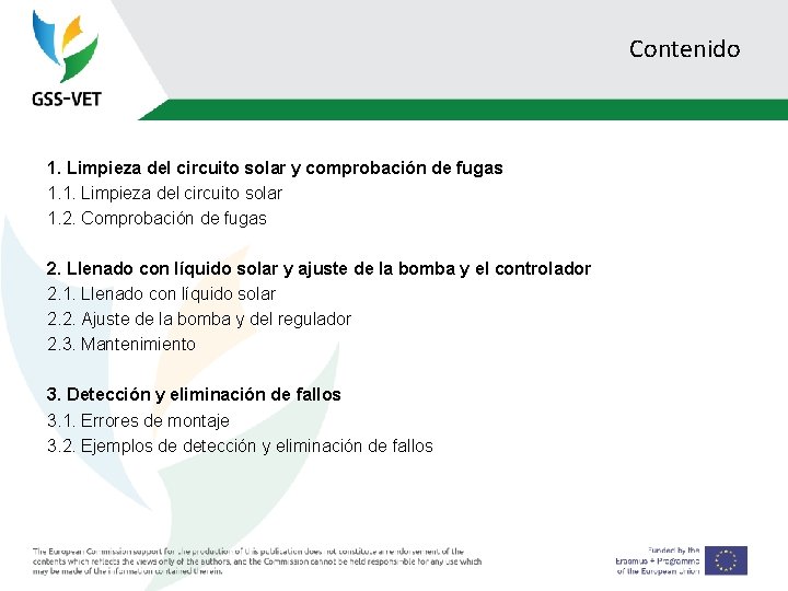 Contenido 1. Limpieza del circuito solar y comprobación de fugas 1. 1. Limpieza del