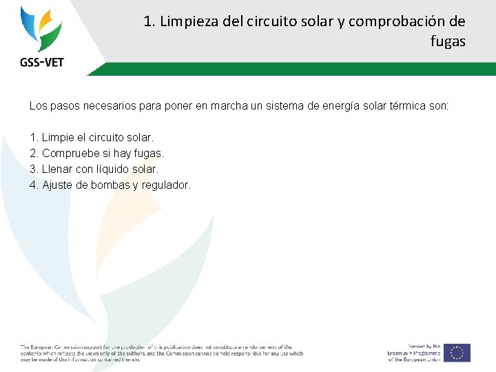 1. Limpieza del circuito solar y comprobación de fugas Los pasos necesarios para poner