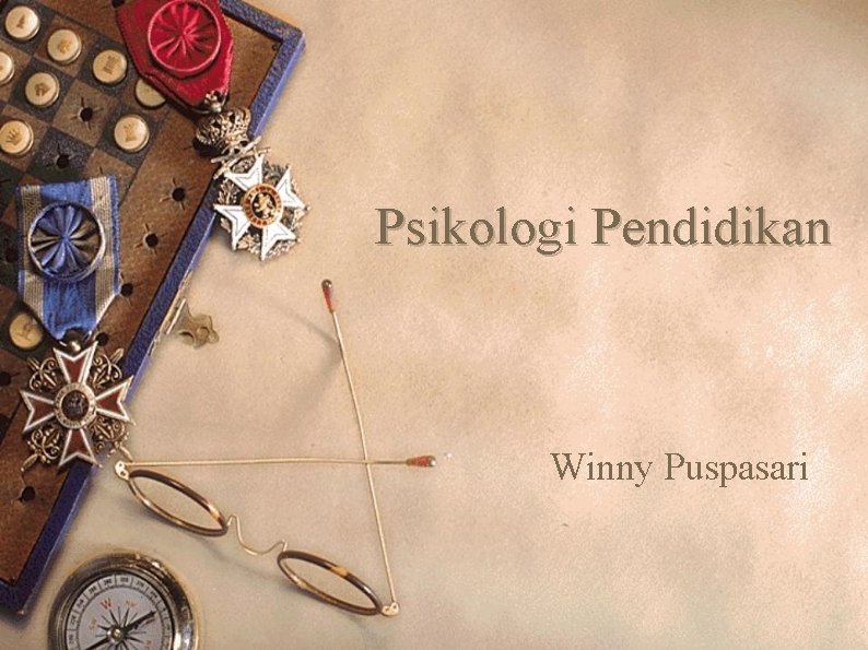 Psikologi Pendidikan Winny Puspasari 