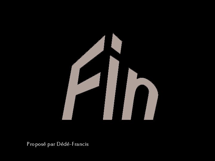 Proposé par Dédé-Francis 