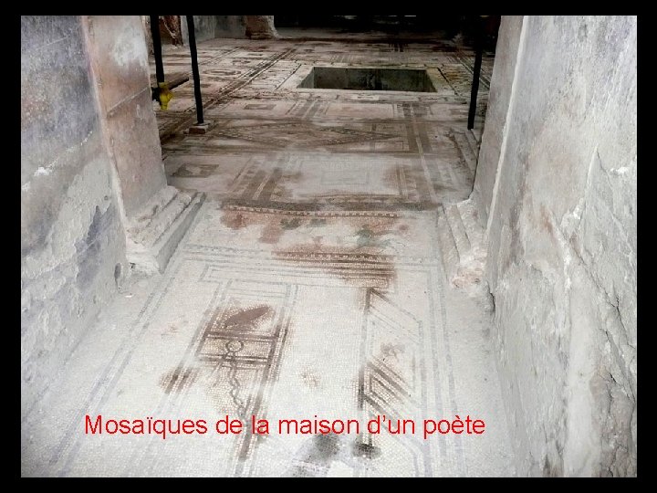 Mosaïques de la maison d’un poète 