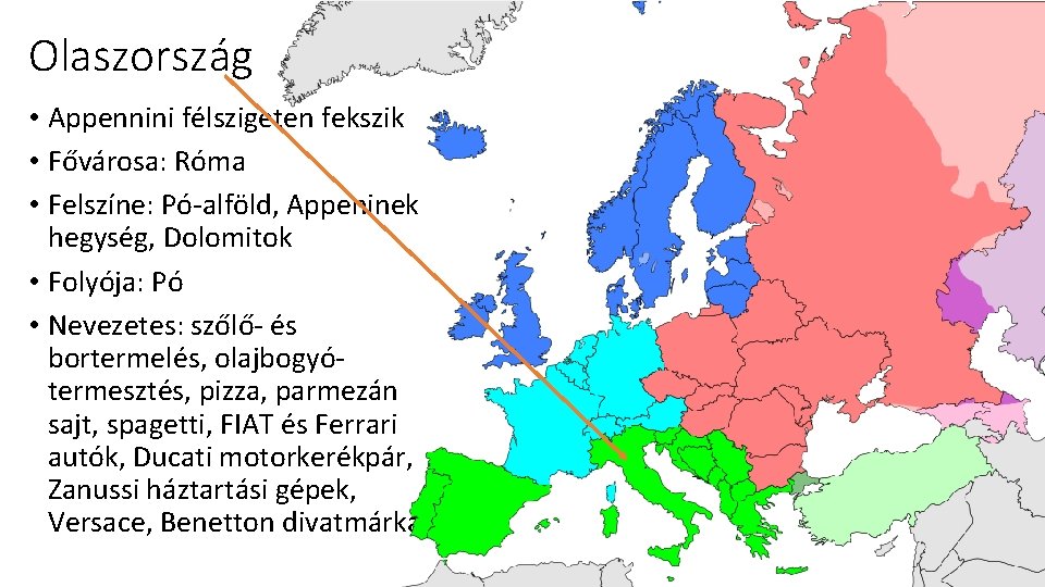 Olaszország • Appennini félszigeten fekszik • Fővárosa: Róma • Felszíne: Pó-alföld, Appeninek hegység, Dolomitok