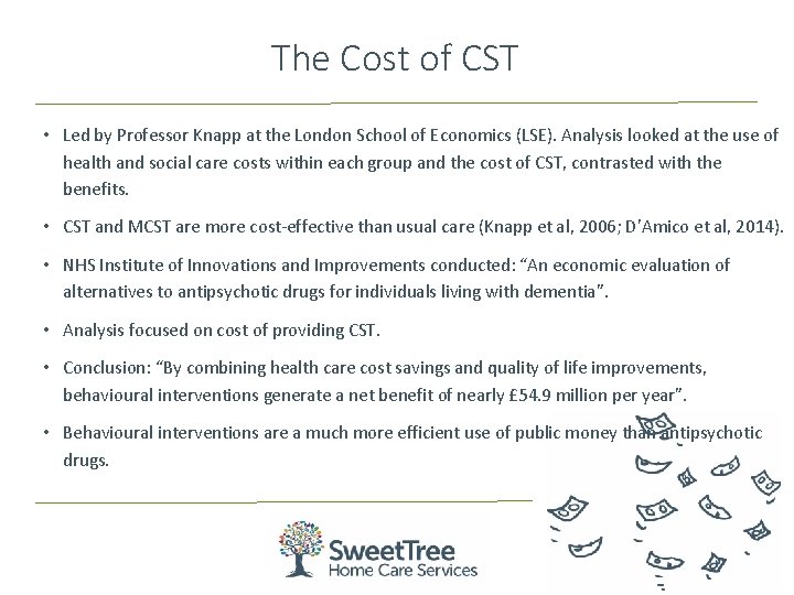 The Cost of CST • Led by Professor Knapp at the London School of The Cost of CST • Led by Professor Knapp at the London School of