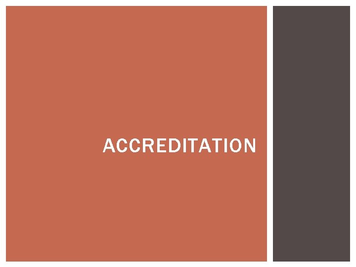 ACCREDITATION 