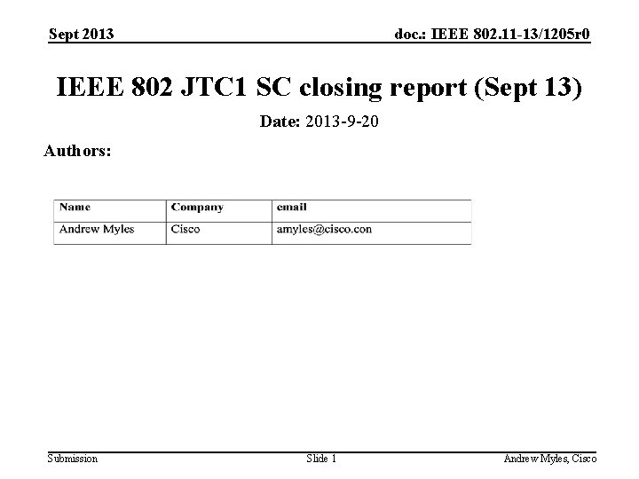 Sept 2013 doc. : IEEE 802. 11 -13/1205 r 0 IEEE 802 JTC 1