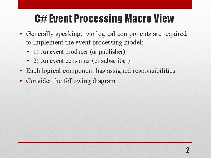 Event Example C C Event Processing Model 1 C Event Processing