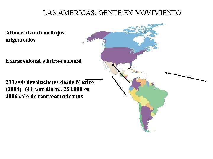 LAS AMERICAS: GENTE EN MOVIMIENTO Altos e históricos flujos migratorios Extraregional e intra-regional 211,
