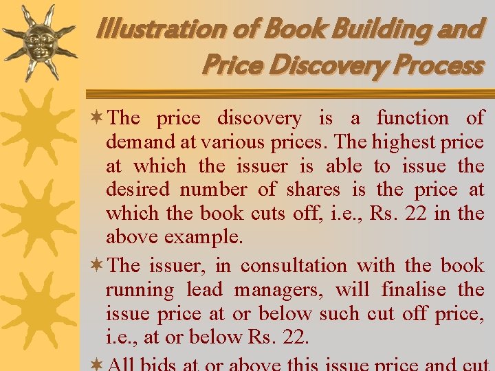 Illustration of Book Building and Price Discovery Process ¬The price discovery is a function