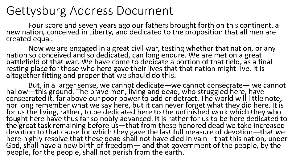 Gettysburg Address Document Four score and seven years ago our fathers brought forth on