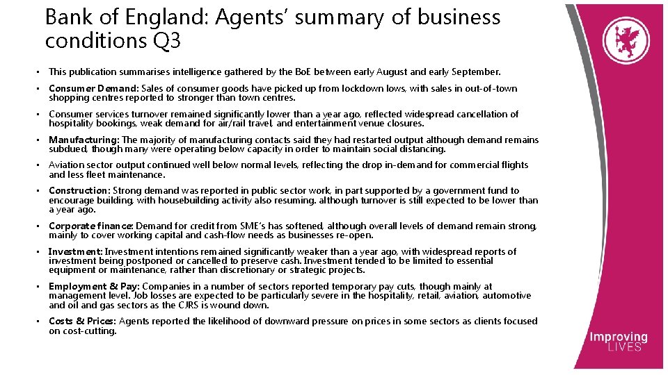 Bank of England: Agents’ summary of business conditions Q 3 • This publication summarises