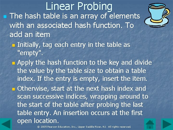 Linear Probing n The hash table is an array of elements with an associated