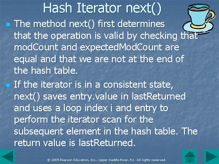 Hash Iterator next() n n The method next() first determines that the operation is