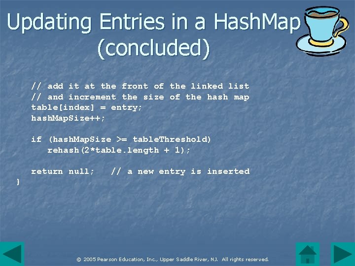 Updating Entries in a Hash. Map (concluded) // add it at the front of