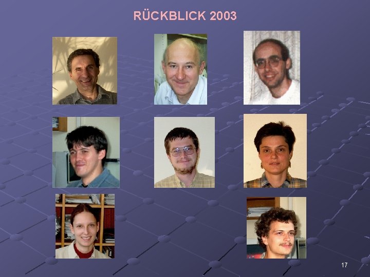 RÜCKBLICK 2003 17 