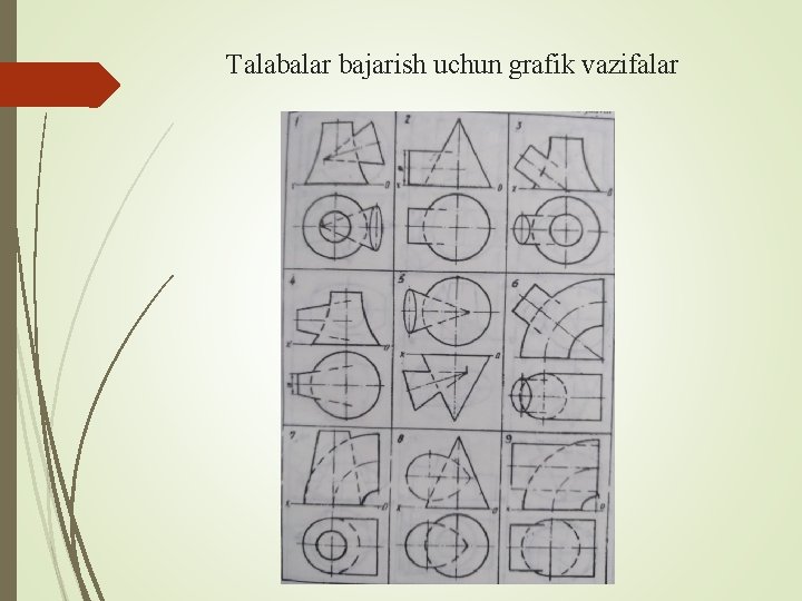 Talabalar bajarish uchun grafik vazifalar 