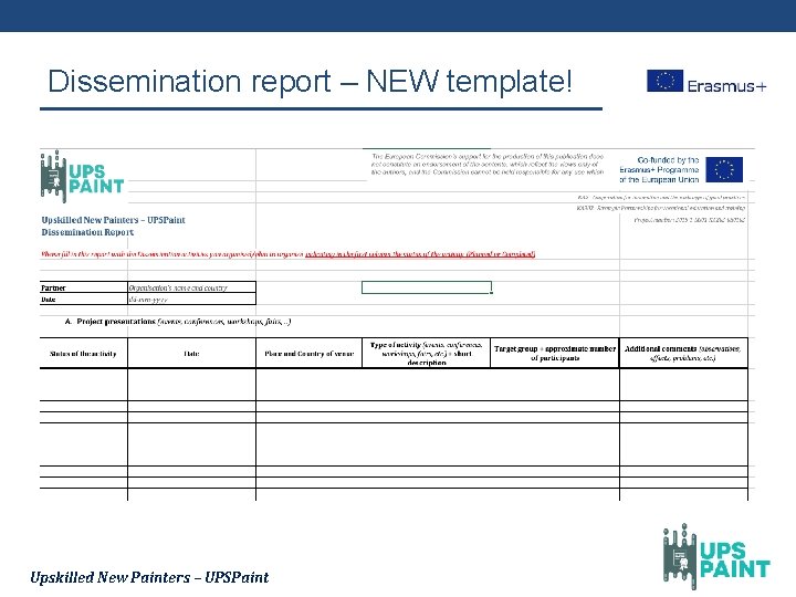 Dissemination report – NEW template! Upskilled New Painters – UPSPaint 