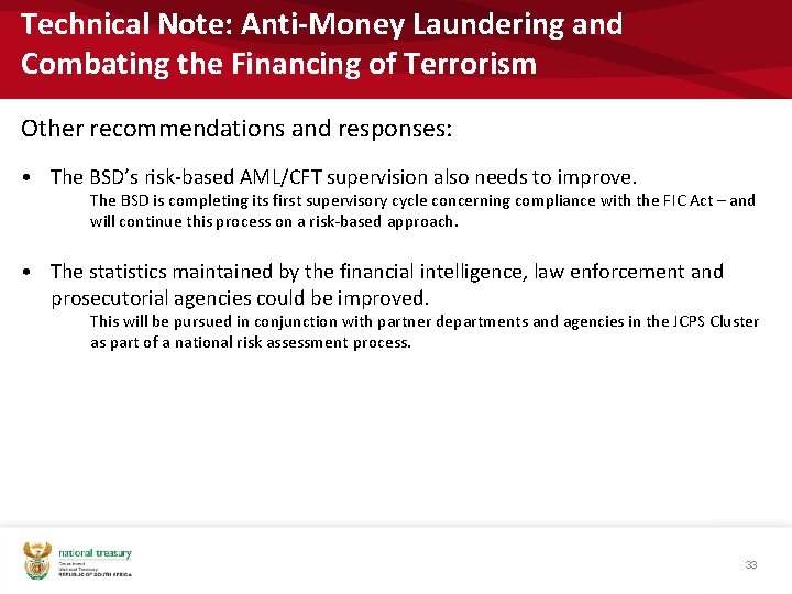 Technical Note: Anti-Money Laundering and Combating the Financing of Terrorism Other recommendations and responses: