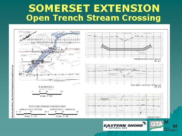 SOMERSET EXTENSION Open Trench Stream Crossing 