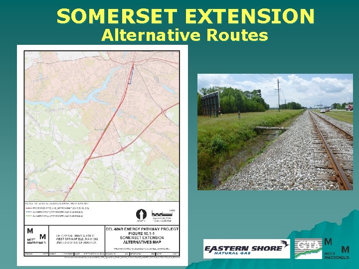 SOMERSET EXTENSION Alternative Routes 