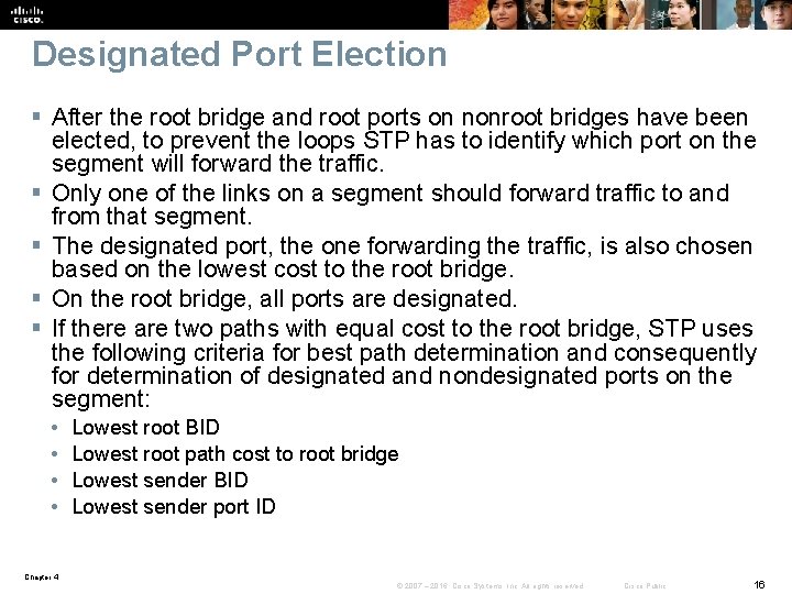 Designated Port Election § After the root bridge and root ports on nonroot bridges