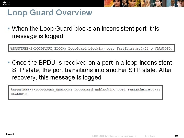 Loop Guard Overview § When the Loop Guard blocks an inconsistent port, this message