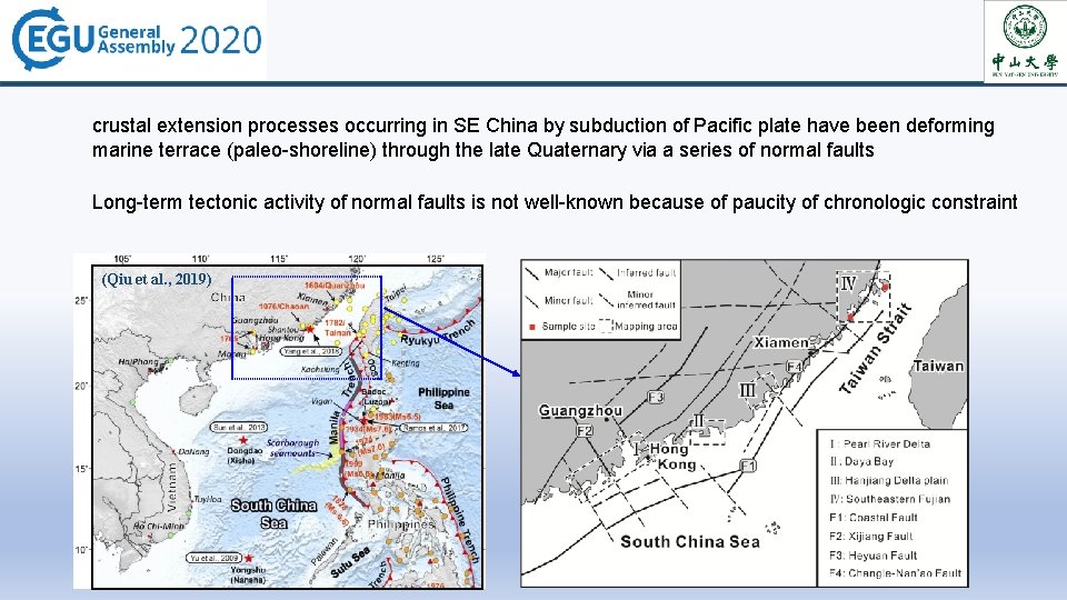 crustal extension processes occurring in SE China by subduction of Pacific plate have been crustal extension processes occurring in SE China by subduction of Pacific plate have been