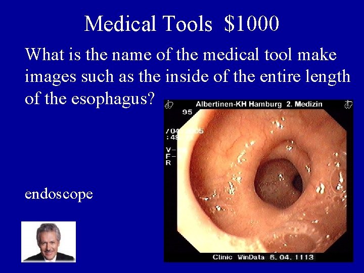 Medical Tools $1000 What is the name of the medical tool make images such