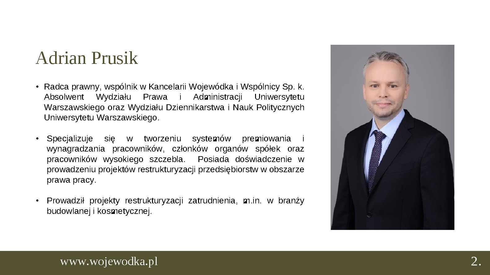 Adrian Prusik • Radca prawny, wspólnik w Kancelarii Wojewódka i Wspólnicy Sp. k. Absolwent