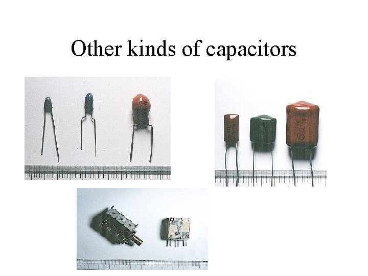 Physics beyond 2000 Chapter 14 Capacitance Capacitor A