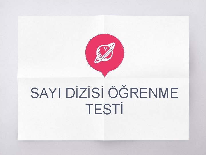 SAYI DİZİSİ ÖĞRENME TESTİ 