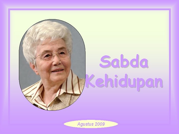 Sabda Kehidupan Agustus 2009 