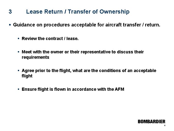3 Lease Return / Transfer of Ownership § Guidance on procedures acceptable for aircraft