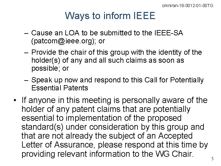 omniran-18 -0012 -01 -00 TG Ways to inform IEEE – Cause an LOA to