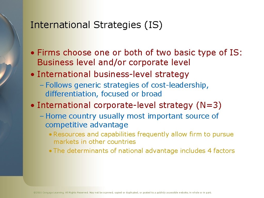 International Strategies (IS) • Firms choose one or both of two basic type of