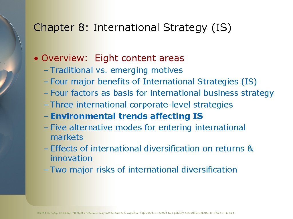 Chapter 8: International Strategy (IS) • Overview: Eight content areas – Traditional vs. emerging