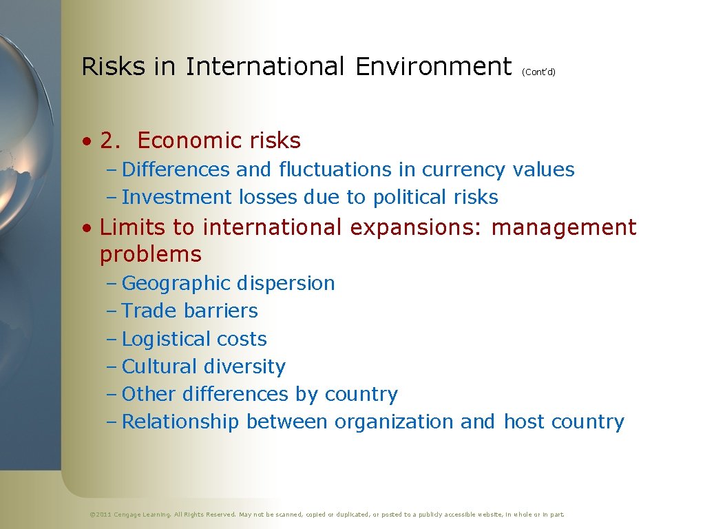 Risks in International Environment (Cont’d) • 2. Economic risks – Differences and fluctuations in