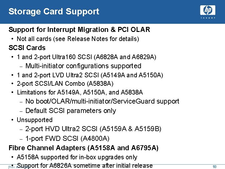 Storage Card Support for Interrupt Migration & PCI OLAR • Not all cards (see