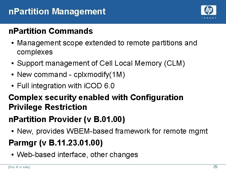 n. Partition Management n. Partition Commands • Management scope extended to remote partitions and