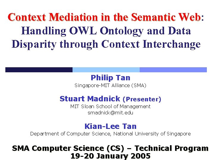 Context Mediation in the Semantic Web: Web Handling OWL Ontology and Data Disparity through