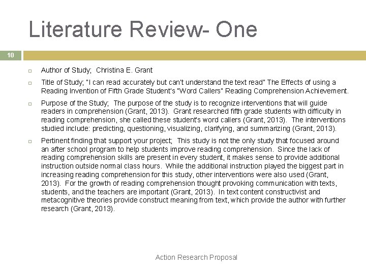 Literature Review- One 10 Author of Study; Christina E. Grant Title of Study; “I