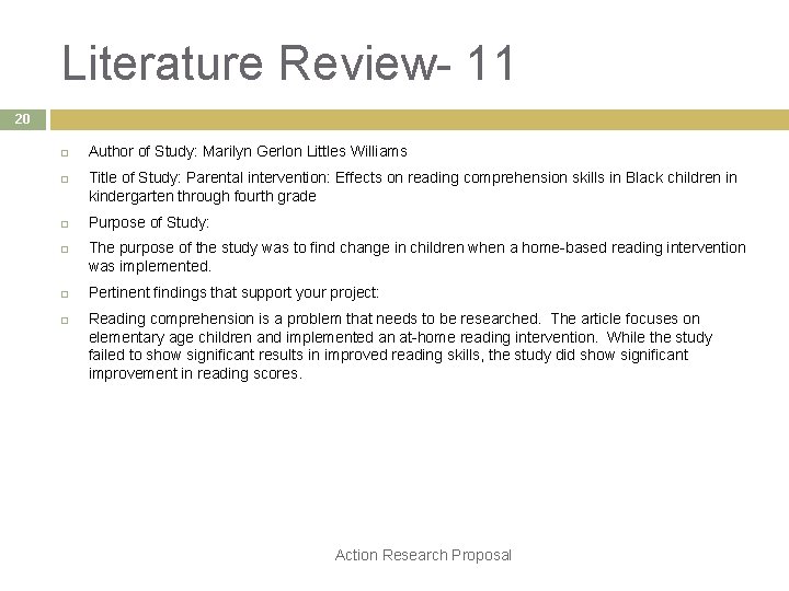 Literature Review- 11 20 Author of Study: Marilyn Gerlon Littles Williams Title of Study: